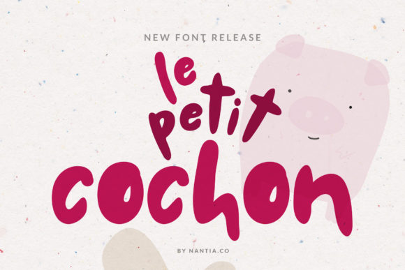 Le Petit Cochon: A Font That Elevates Your Craft