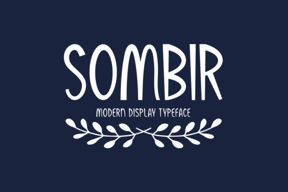 Sombir: A Display Font That Adds Personality to Your Campaigns