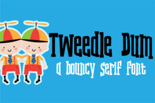 Tweedle Dum: The Font That Makes Your Message Pop